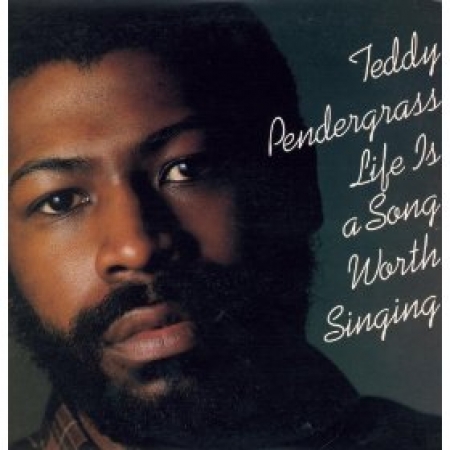 TEDDY PENDERGRASS - Total Soul Classics: Life Is a Song Worth Singing