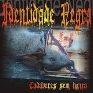 Identidade Negra - Cadaveres Sem Honra (CD)