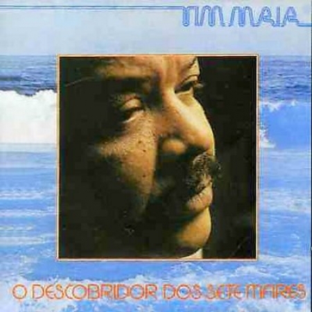 TIM MAIA - O DESCOBRIDOR DOS SETE MARES (CD)