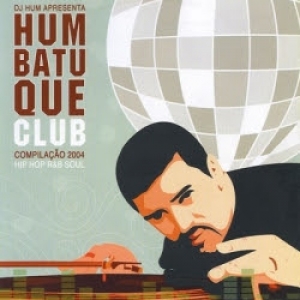 DJ Hum - Hum batuque club (CD) (7898288170330)