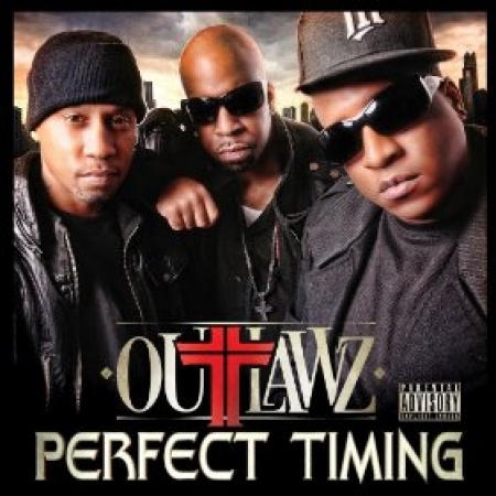 Outlawz - Perfect Timing