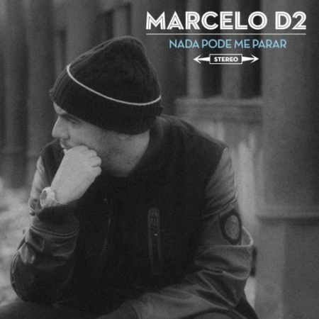 Marcelo D2 - Nada Pode Me Parar (CD) (5099991528629)