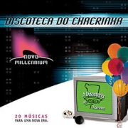 Discoteca Do Chacrinha - Novo Millennium