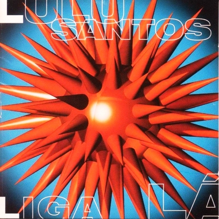 Lulu Santos - Liga LA (CD)