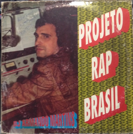 LP Projeto Rap Brasil - Dj Armando Martins