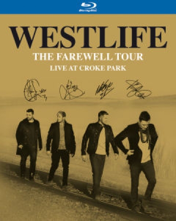 Blu Ray Westlife - The Farewell Tour Live at Croke Park Importado PRODUTO INDISPONIVEL