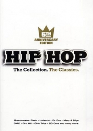 Hip Hop The Collection The Classics
