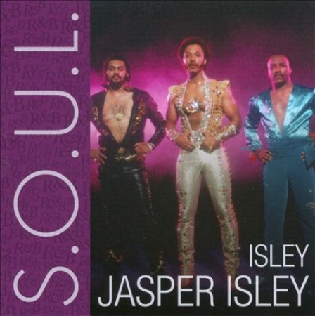 ISLEY Jasper Isley - S.O.U.L.