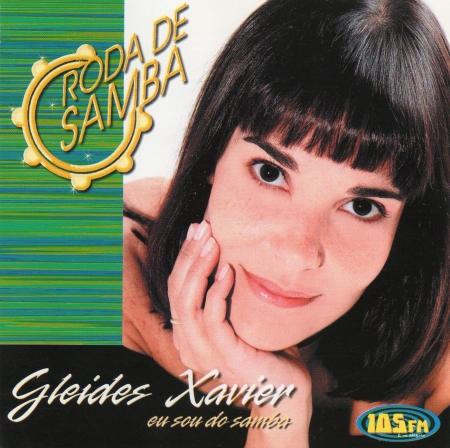 Gleides Xavier - Roda De Samba (CD)