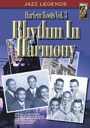 Harlem Roots - Vol. 3 - Rhythm in Harmony ( DVD LACRADO )