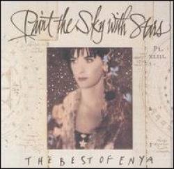 The Best Of Enya - Paint the sky whith stars