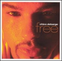 Chico Debarge - Free