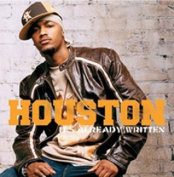 Houston - Its already written